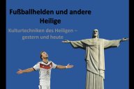 Fußballhellden und andere Heilige